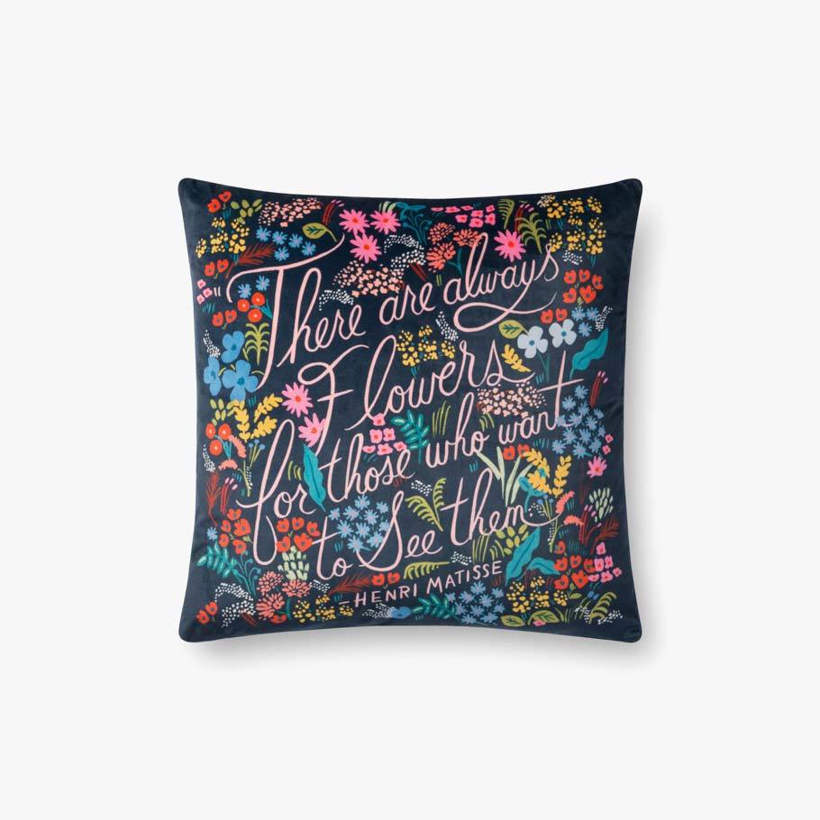 There Are Always Flowers Pillow